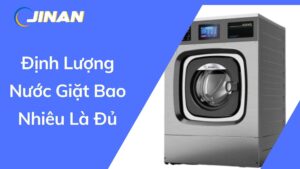 Định Lượng Nước Giặt Bao Nhiêu Là Đủ