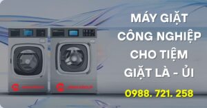 Máy giặt công nghiệp cho tiệm giặt là - ủi